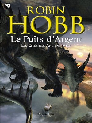 cover image of Les Cités des Anciens (Tome 8)--Le puits d'Argent